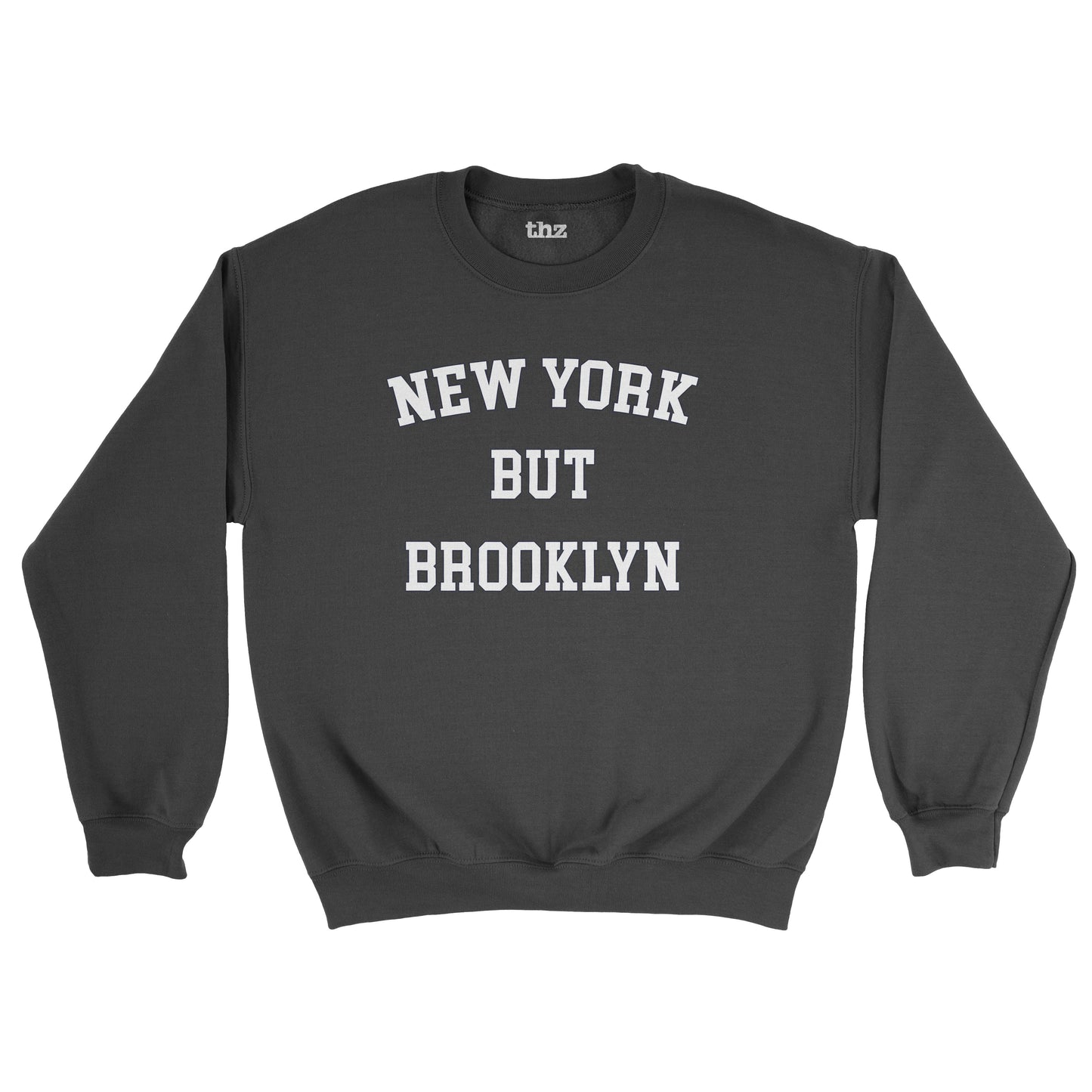 New York But Brooklyn Black Sweatshirt