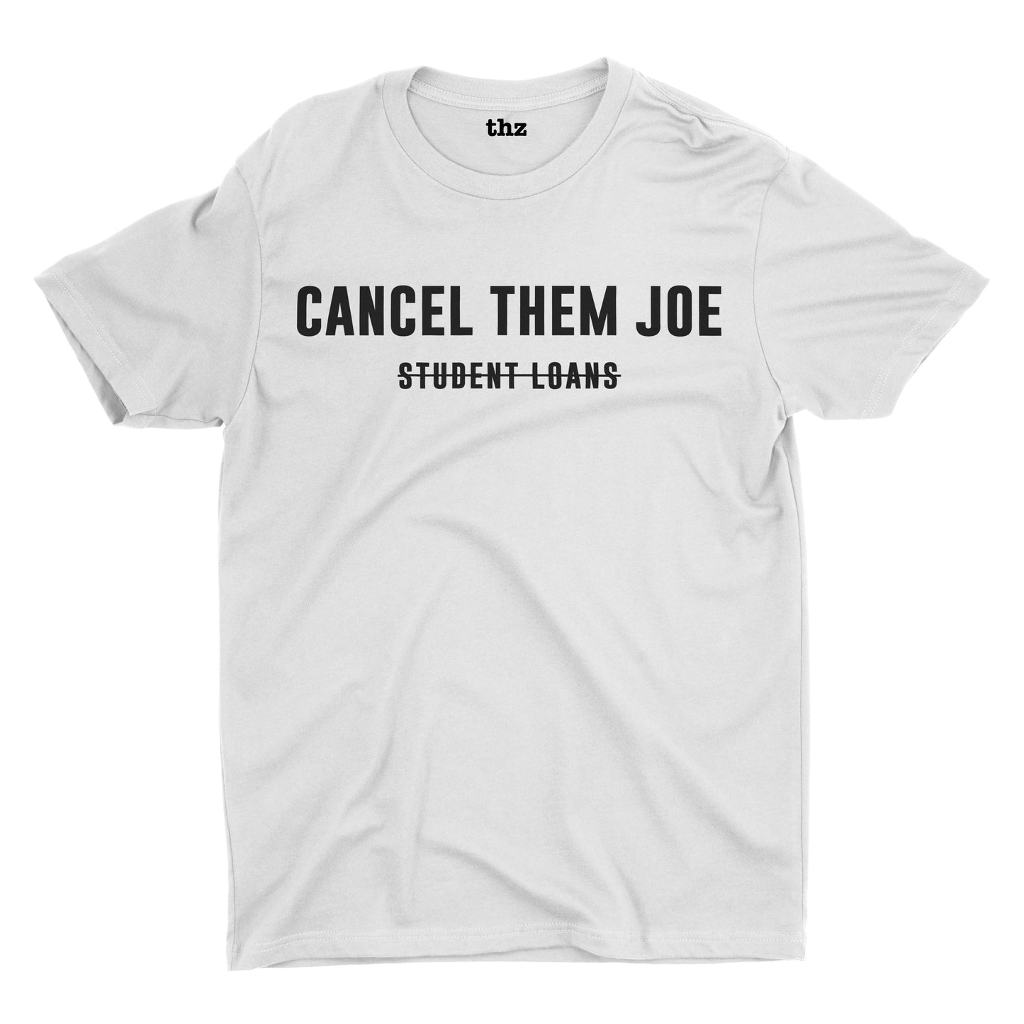 Cancel Them Joe Unisex T-Shirt