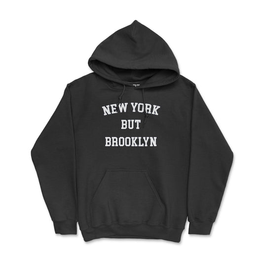 New York But Brooklyn Black Unisex Hoodie