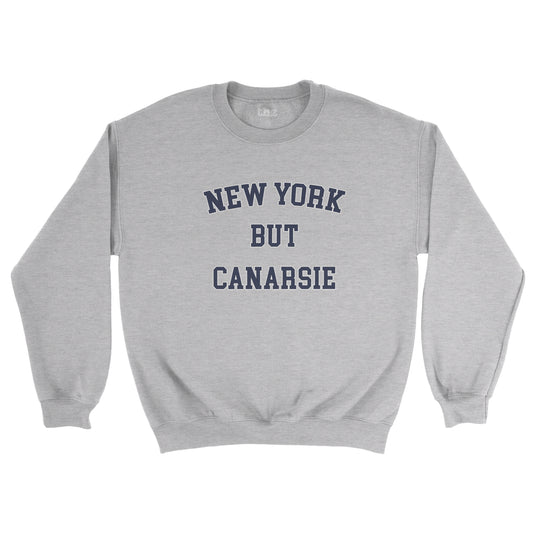 New york but canarsie grey adult sweatshirt
