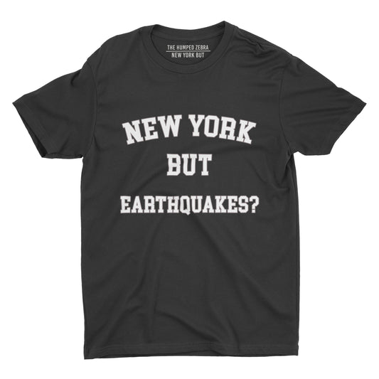 New York But Earthquakes black shortsleevetshirt
