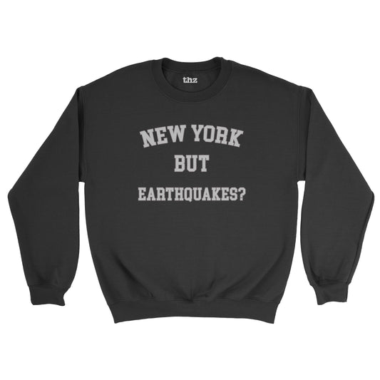 new york but earthquakes black sweatshirt adult