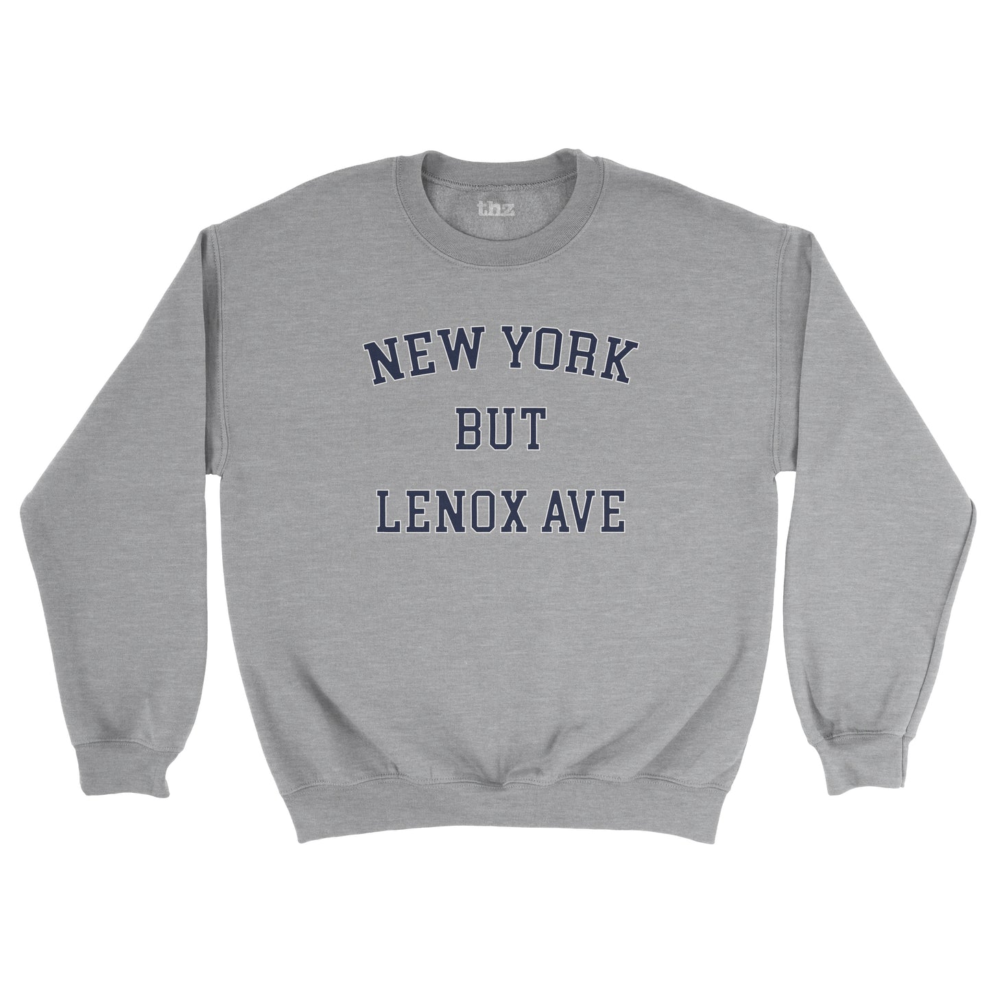 New York But Lenox Ave Unisex Sweatshirt