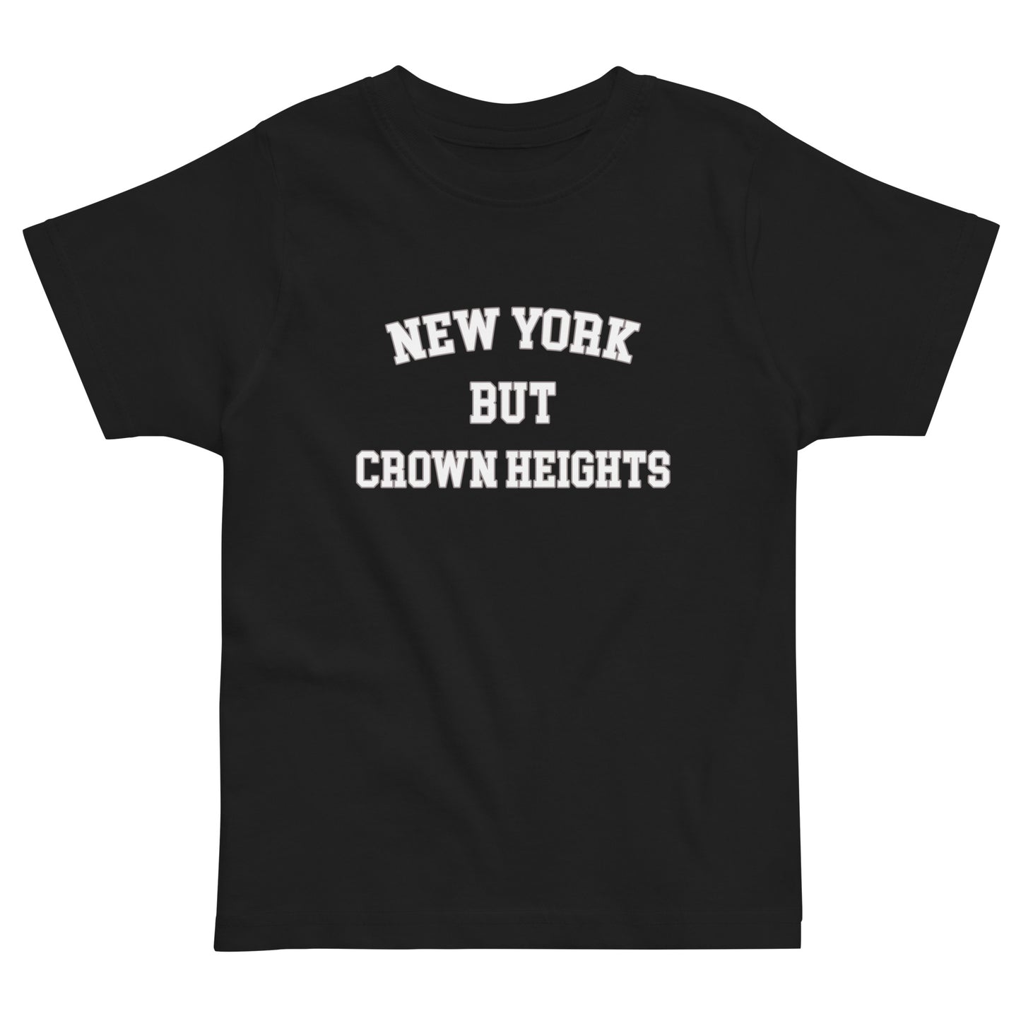 New York But Crown Heights Toddler Jersey T-shirt